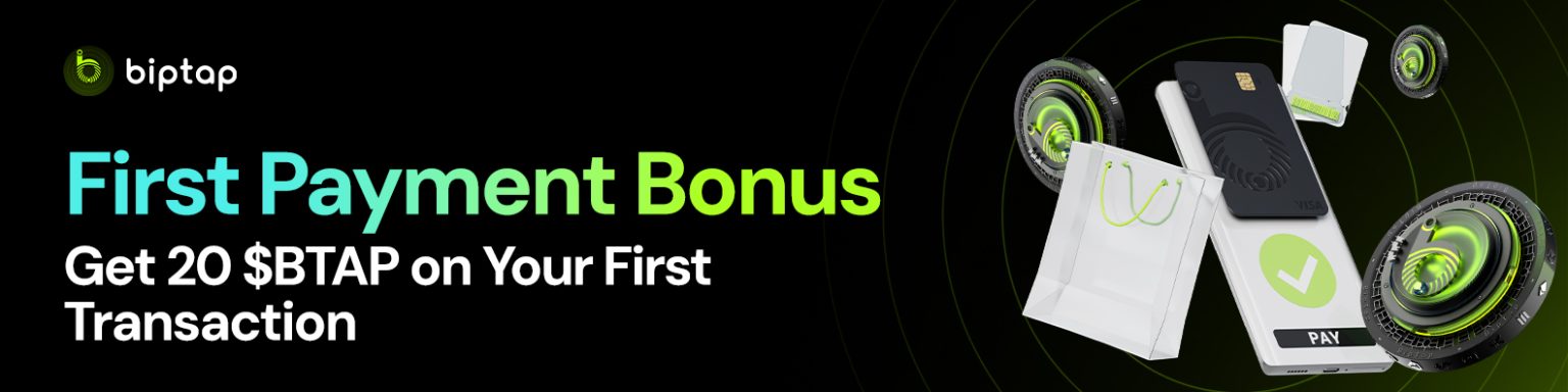 A graphic with the text 'First Payment Bonus: Get 20 $BTAP on Your First Transaction'